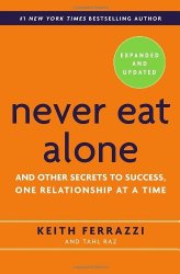 Never Eat Alone summary
